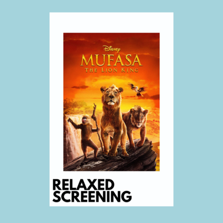 Mufasa The Lion King Relaxed Screening 