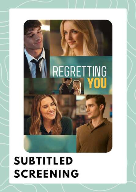 Regretting You Subtitled Screening 