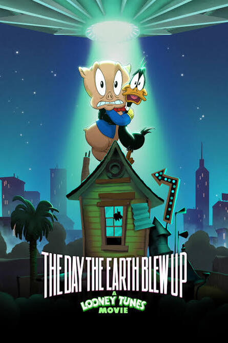 The Day The Earth Blew Up A Looney Tunes Movie 