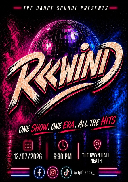 Tpf Dance School Presents Rewind 